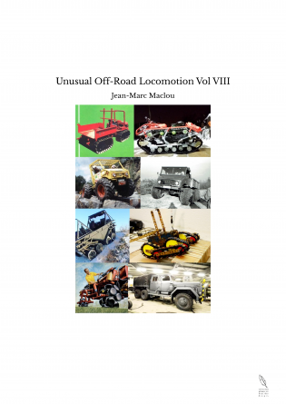 Unusual Off-Road Locomotion Vol VIII