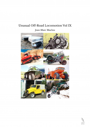 Unusual Off-Road Locomotion Vol IX