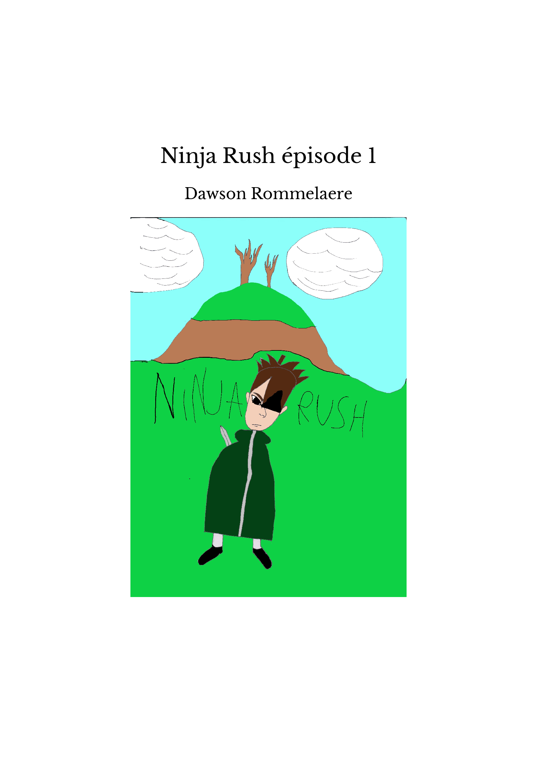 Ninja Rush épisode 1