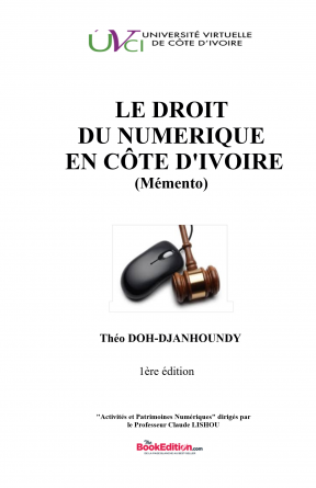 Le droit du numérique (Mémento)