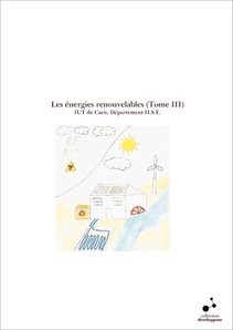 Les énergies renouvelables (Tome III)