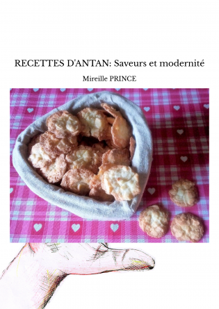 RECETTES D'ANTAN: Saveurs et modernité