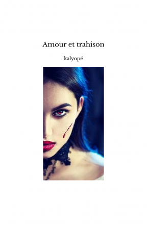 Amour et trahison