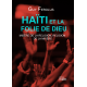 Haïti et la folie de Dieu