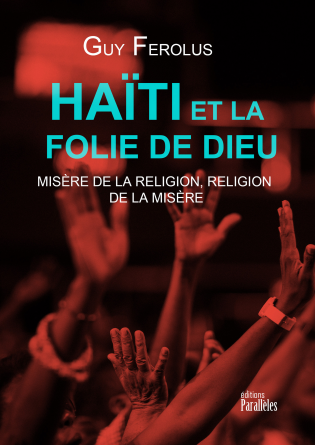 Haïti et la folie de Dieu
