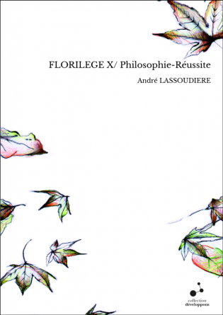 FLORILEGE X/ Philosophie-Réussite