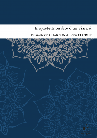 Enquête Interdite d'un Fiancé.