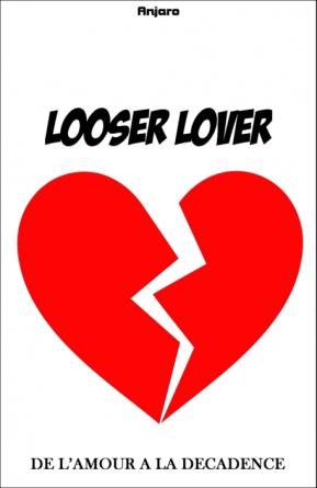 Looser Lover