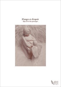 D'anges et d'espoir