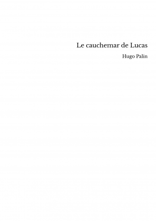 Le cauchemar de Lucas