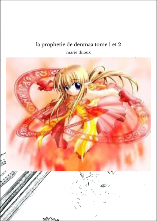 la prophetie de denmaa tome 1 et 2