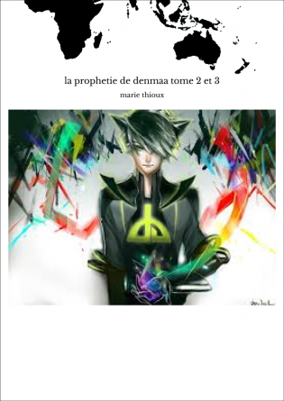 la prophetie de denmaa tome 2 et 3