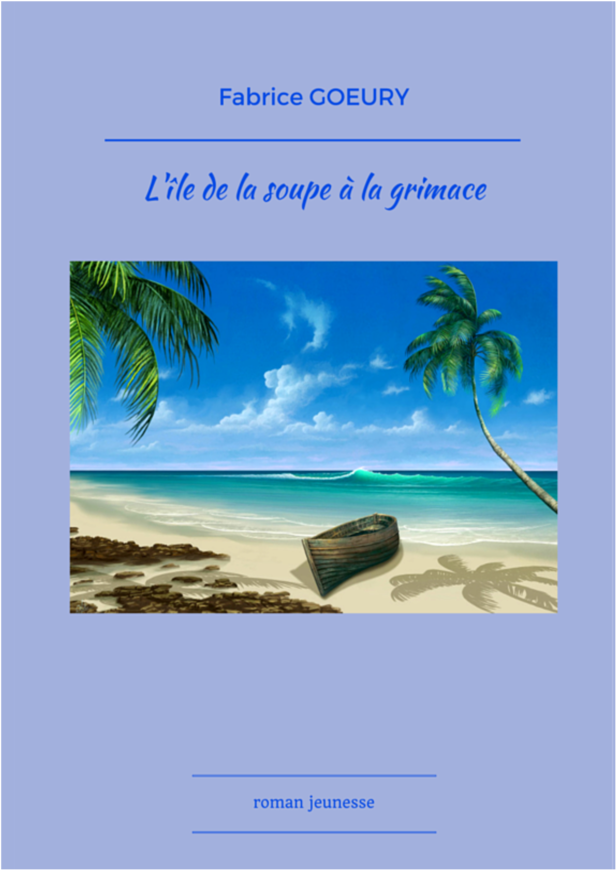 L'île de la soupe à la grimace