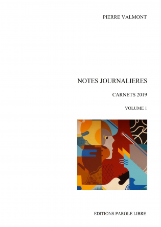 NOTES JOURNALIÈRES Carnets 2019 Vol 1