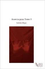 Avant ta peau Tome 3