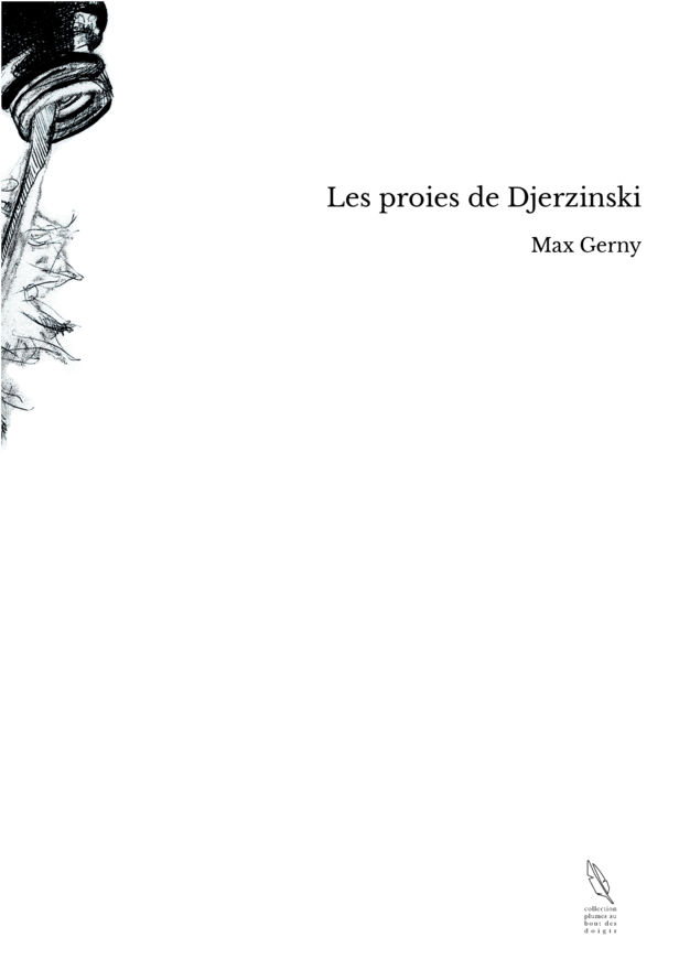 Les proies de Djerzinski