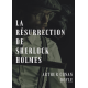 La résurrection de Sherlock Holmes