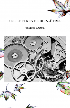 CES LETTRES DE BIEN-ÊTRES