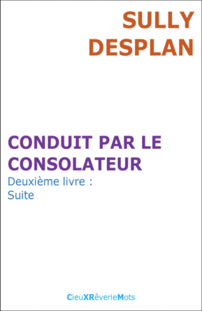 Conduit par le Consolateur -2ème livre