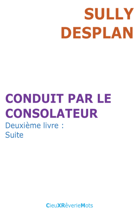 Conduit par le Consolateur -2ème livre