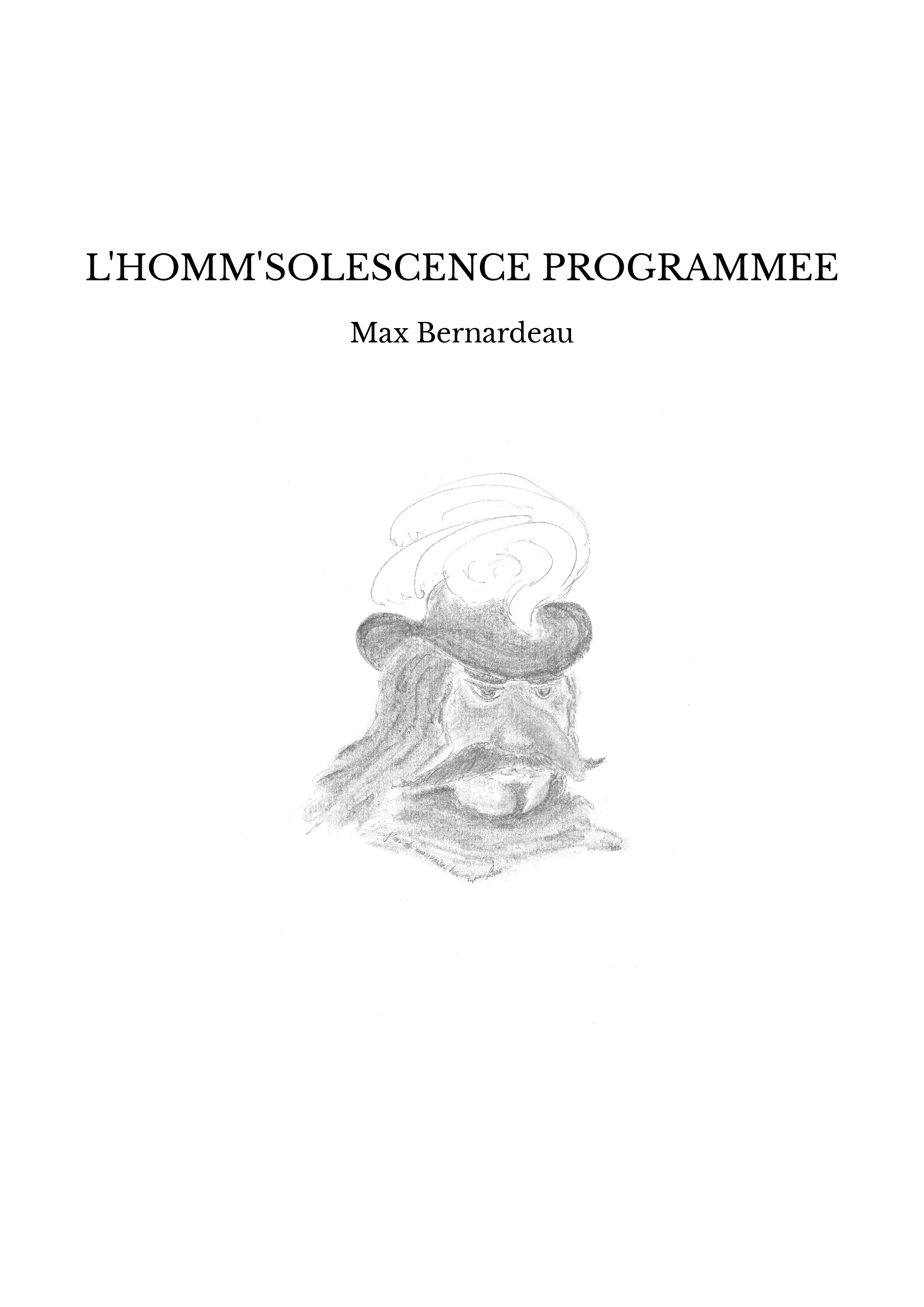 L'HOMM'SOLESCENCE PROGRAMMEE