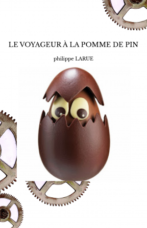 LE VOYAGEUR À LA POMME DE PIN