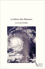 La Dérive Des Eléments