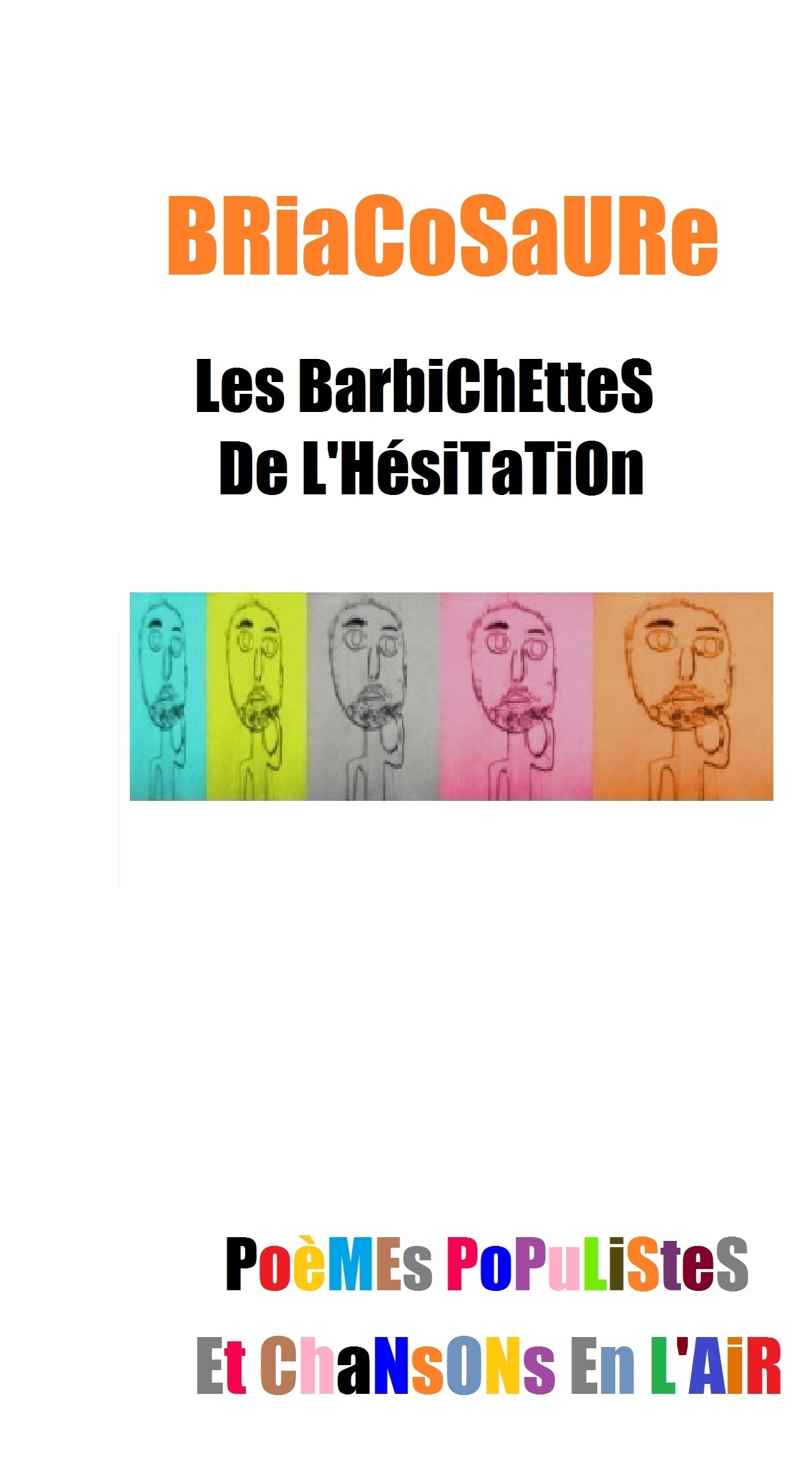 LeS BarBiChEtteS De L'HésiTaTiON