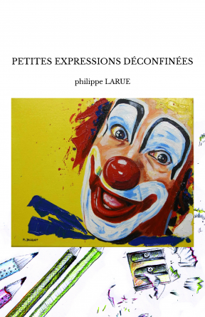 PETITES EXPRESSIONS DÉCONFINÉES