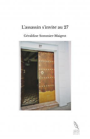 L'assassin s'invite au 27