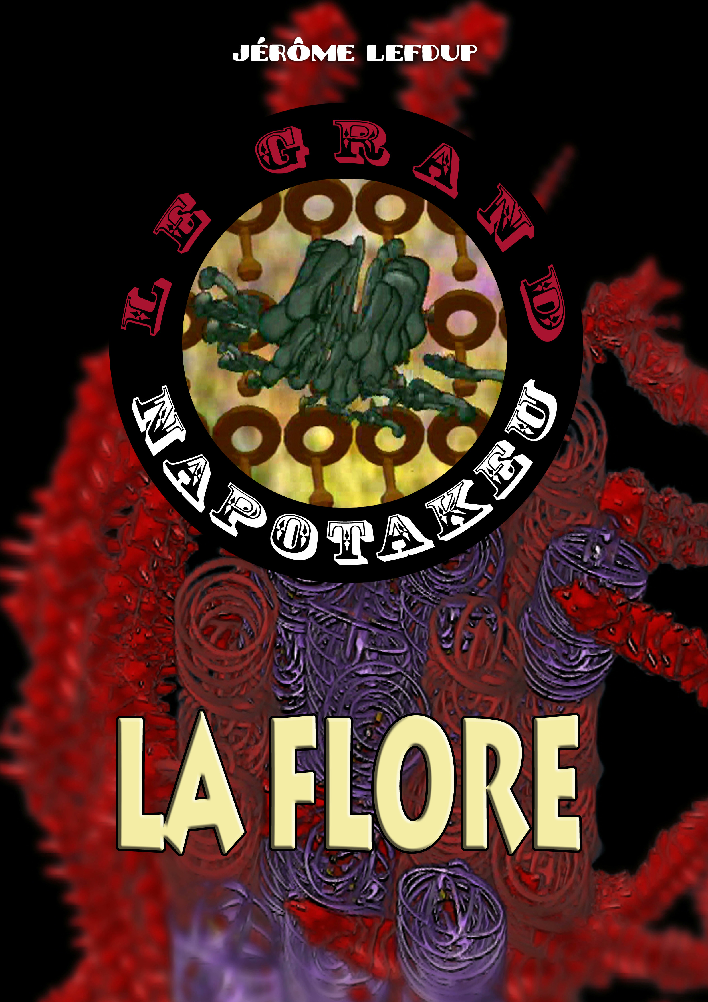 Le Grand Napotakeu / La Flore