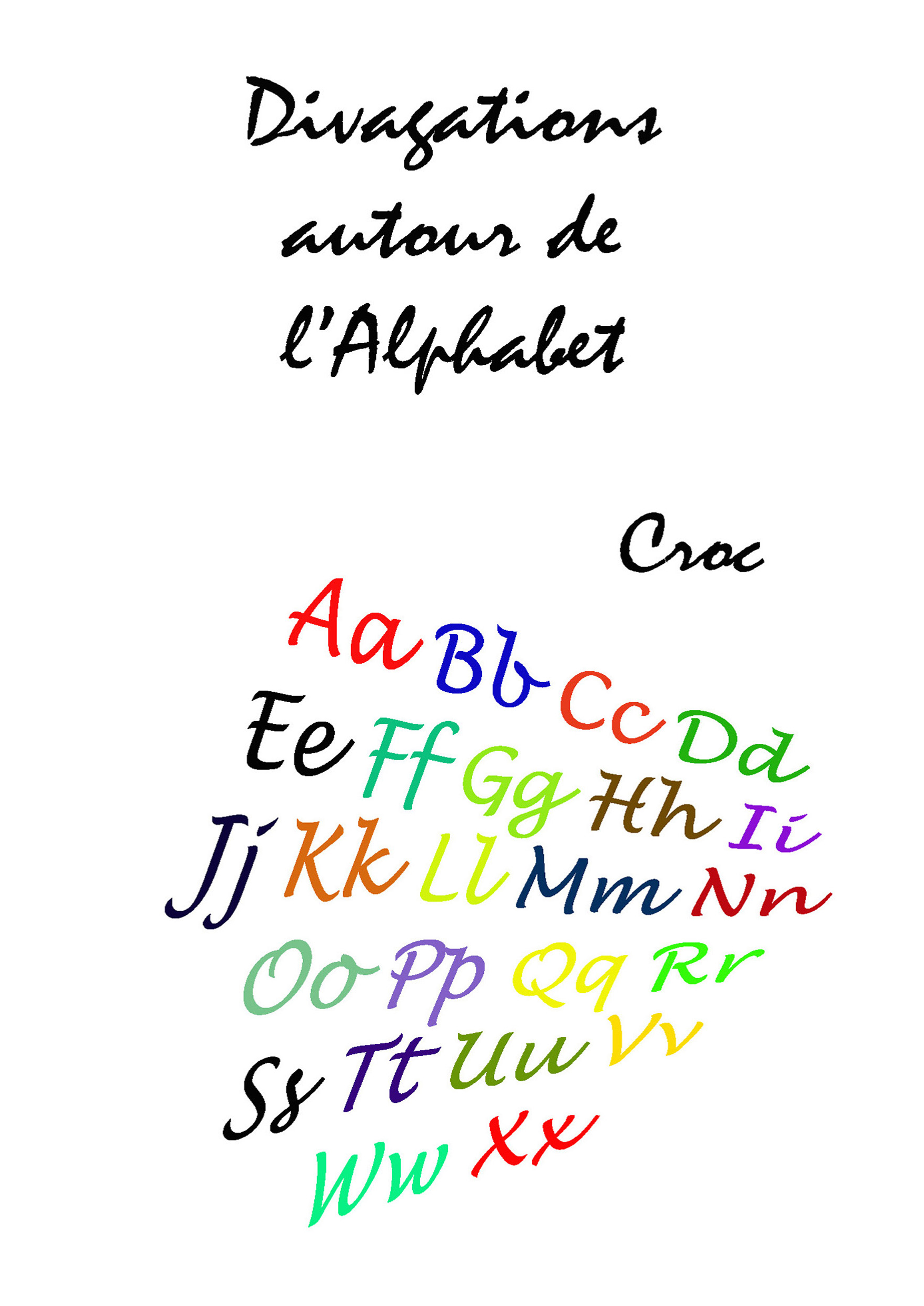 Divagations autour de l'alphabet