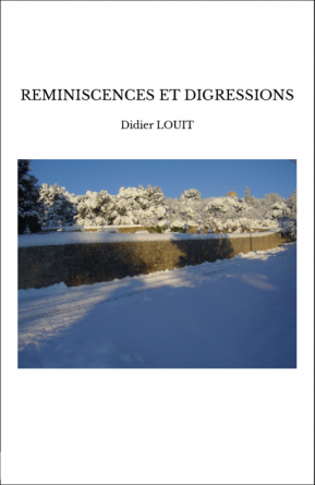 REMINISCENCES ET DIGRESSIONS