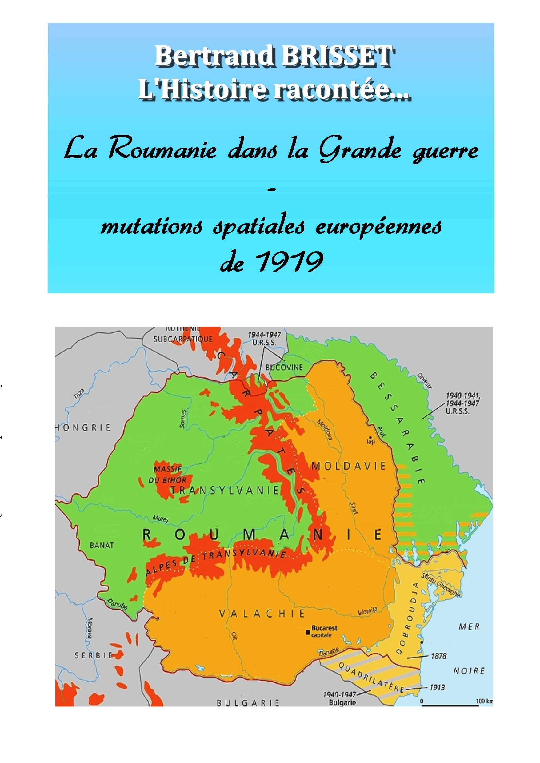 La Roumanie dans la Grande guerre