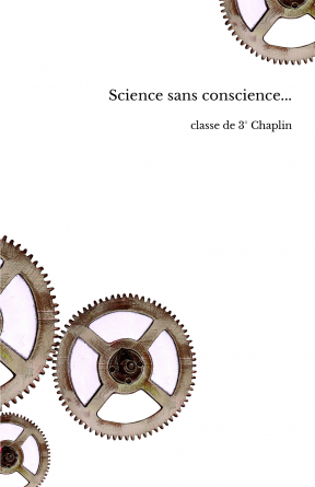 Science sans conscience...