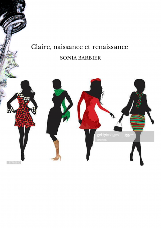 Claire, naissance et renaissance 