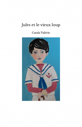 Jules et le vieux loup