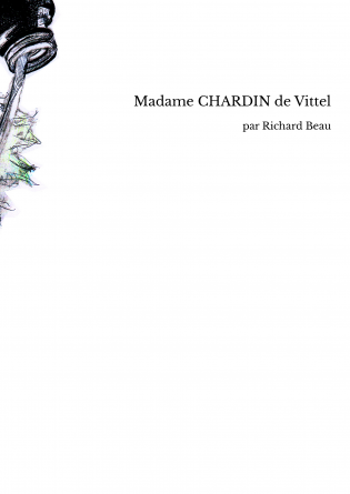 Madame CHARDIN de Vittel