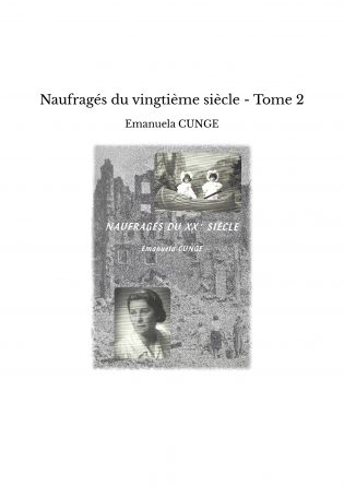 Naufragés du vingtième siècle - Tome 2