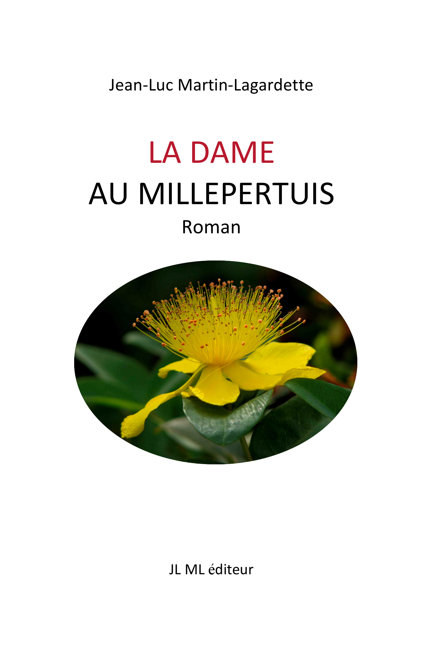 La Dame au millepertuis